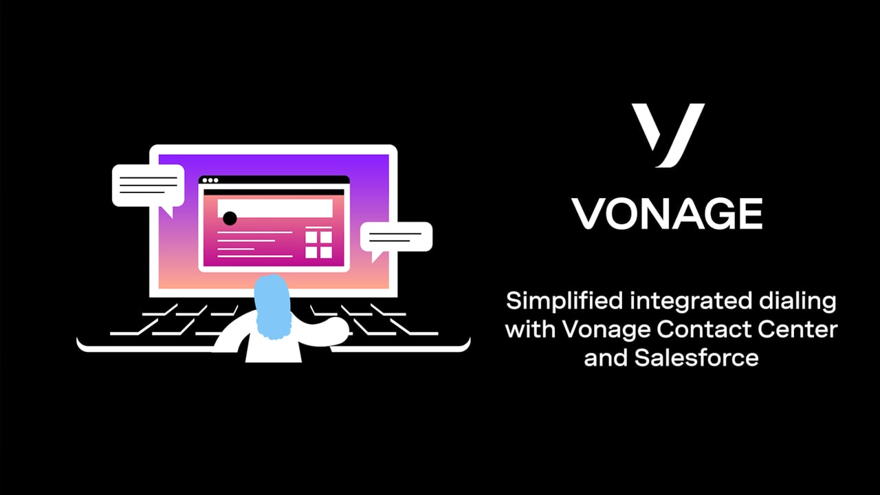 Simplified integrated dialling with Vonage and Salesforce Simplified integrated dialling with Vonage and Salesforce